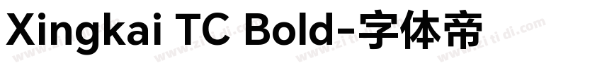Xingkai TC Bold字体转换